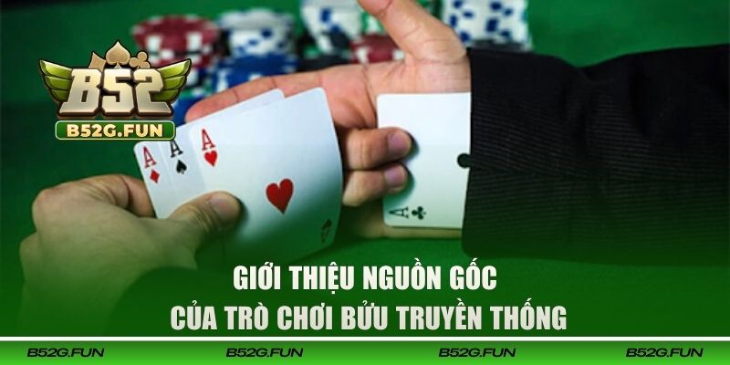 Tìm hiểu nguồn gốc của game Bửu